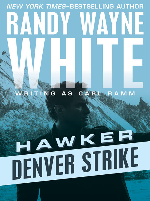 Title details for Denver Strike by Randy Wayne White - Available